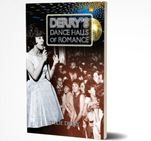 Derry's Dance Halls of Romance